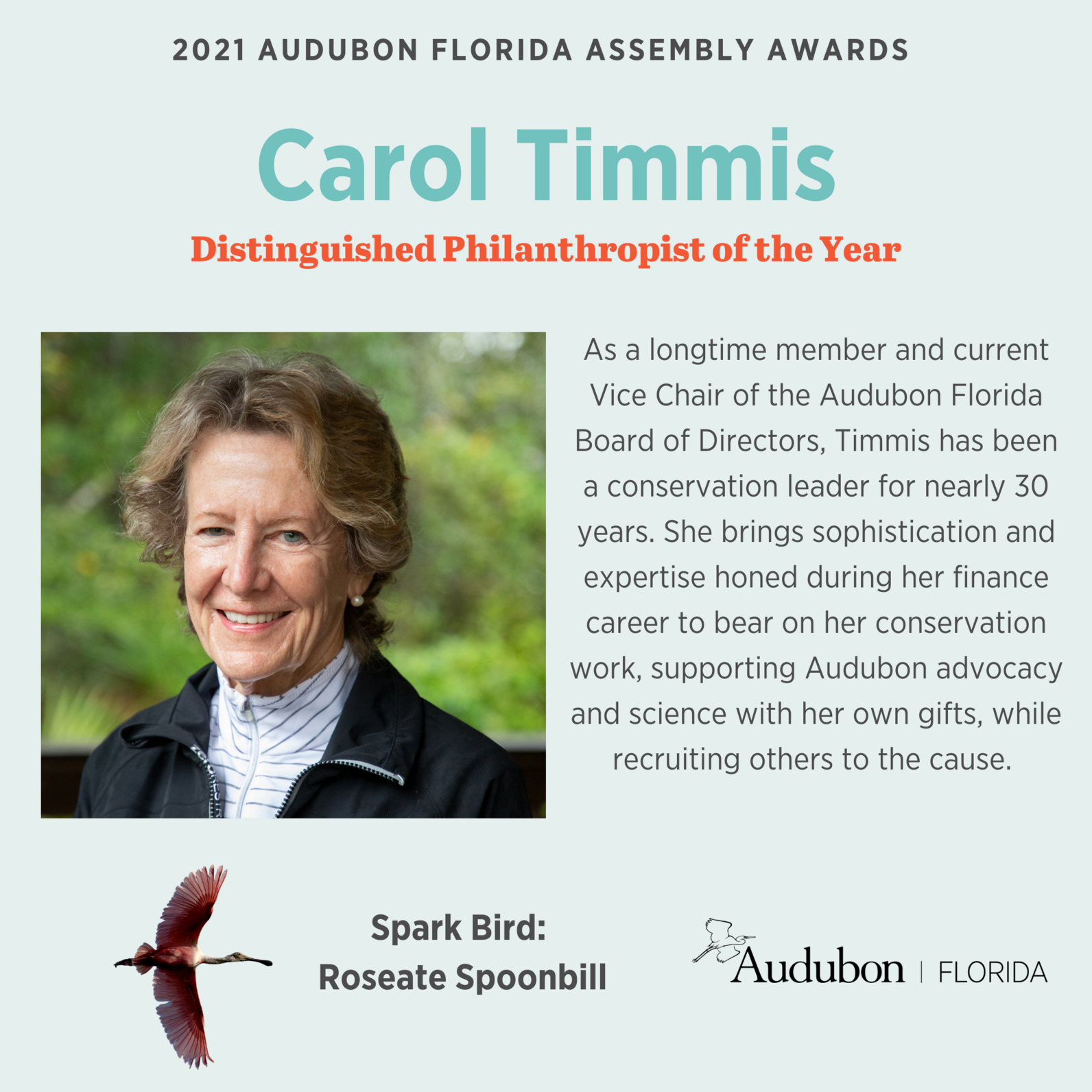 Graphic of Carol Timmis with her favorite bird - a Roseate Spoonbill - and repeated language from the article about why he won the award.